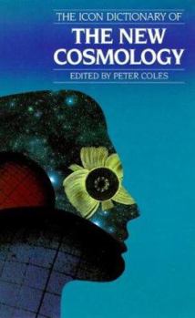 Paperback Icon Critical Dictionary of the New Cosmology+B1240 Ed by Peter Coles Book