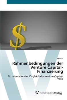 Paperback Rahmenbedingungen der Venture Capital-Finanzierung [German] Book
