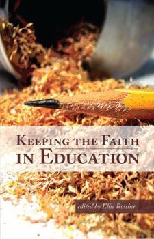 Paperback Keeping the Faith in Education Book