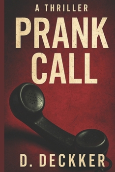Paperback Prank Call: A thriller Book