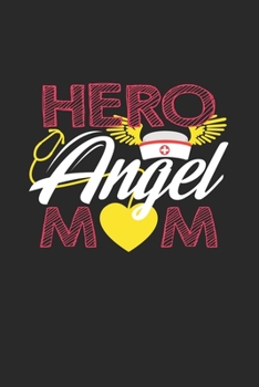 Paperback Hero Angel Mom: 6x9 Pregnant Nurse - lined - ruled paper - notebook - notes Book