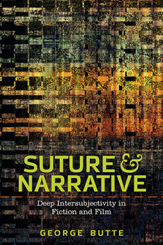 Paperback Suture and Narrative: Deep Intersubjectivity in Fiction and Film Book
