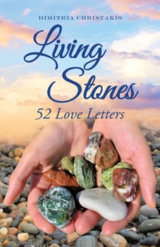 Paperback Living Stones: 52 Love Letters Book
