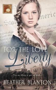 Paperback For the Love of Liberty Book