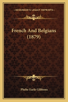 Paperback French And Belgians (1879) Book