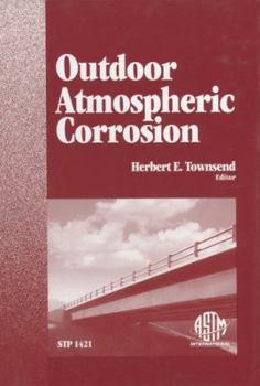 Hardcover Outdoor Atmospheric Corrosion (ASTM Special Technical Publication, 1421) Book