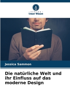Paperback Die natürliche Welt und ihr Einfluss auf das moderne Design [German] Book