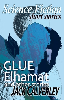 Paperback Glue, Elhamat and Other Stories Book