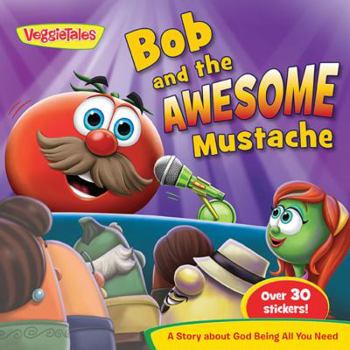 Paperback Bob & the Awesome Mustache-VeggieTales in the House Book