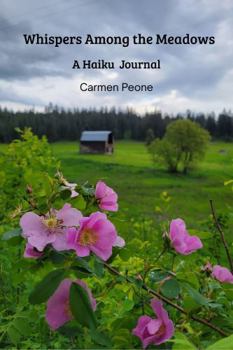 Paperback Whispers Among the Meadows: A Haiku Journal Book