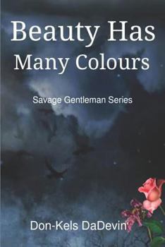 Paperback Beauty Has Many Colours: Poems and Songs Book