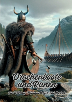 Paperback Drachenboote und Runen: Ein Viking-Malbuch für Entdecker [German] Book