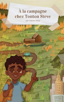 Paperback À la campagne chez tonton Steve [French] Book