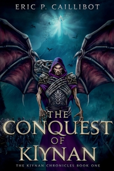 Paperback The Conquest of Kiynan (The Kiynan Chronicles) Book
