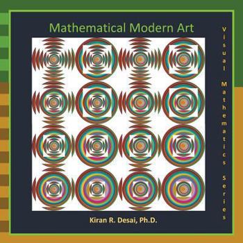 Paperback Mathematical Modern Art: Visual Mathematics Series Book