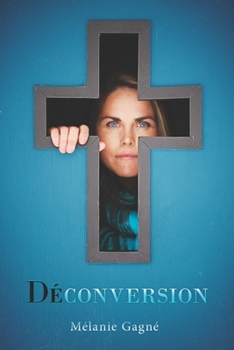 Paperback Déconversion [French] Book