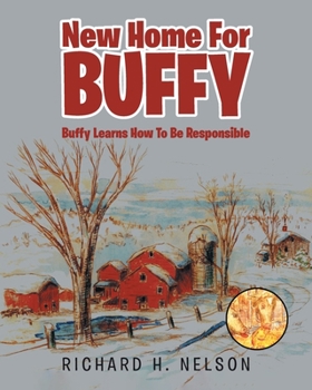 Paperback New Home For Buffy: Buffy Learns How To Be Responsible Book