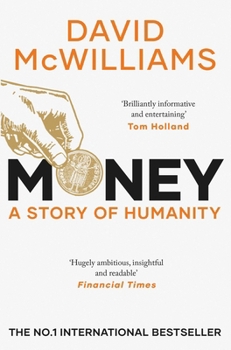 Money: The Story of Humanity