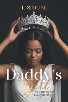 Paperback Daddy's Girl: The Journey to Daughtership Book
