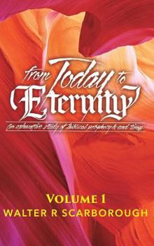 Hardcover from Today to ETERNITY: Vol 1 Book