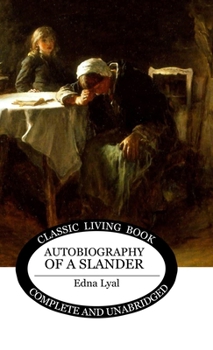 Hardcover Autobiography of a Slander Book