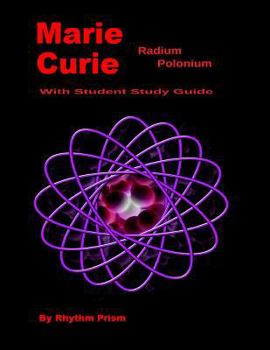 Paperback Marie Curie Radium Polonium: With Student Study Guide Book