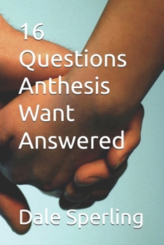 Paperback 16 Questions Anthesis Want Answered Book