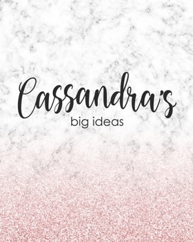 Paperback Cassandra's Big Ideas: Personalized Notebook - 8x10 Lined Women's Journal Book