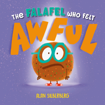 Hardcover The Falafel Who Felt Awful Book