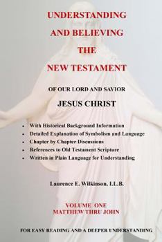 Paperback Understanding and Believing the New Testament Book
