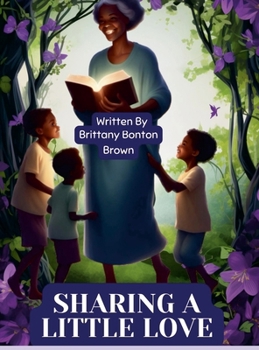 Hardcover Sharing a Little Love: With Princess Fay Book