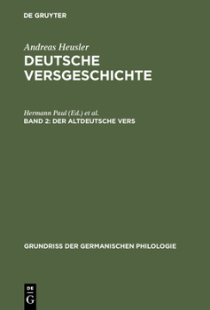 Hardcover Deutsche Versgeschichte, Band 2, Der altdeutsche Vers [German] Book