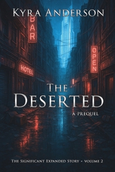 Paperback The Deserted: The Significant Expanded Story Book