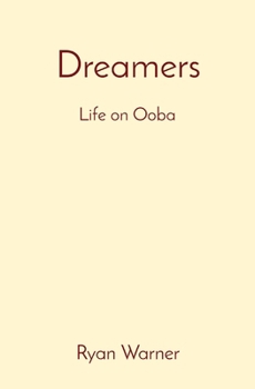 Paperback Dreamers: Life on Ooba Book