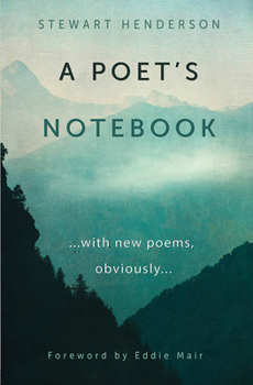 Paperback A Poet's Notebook: With New Poems, Obviously Book