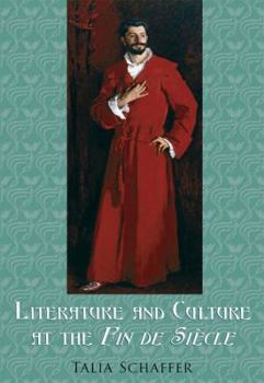 Literature and Culture at the Fin de Siècle