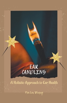 Paperback Ear Candling: A Holistic Approach to Ear Health Book