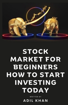 Paperback Stock Market For Beginners - How To Start Investing Today Book