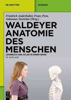 Hardcover Waldeyer - Anatomie Des Menschen: Lehrbuch Und Atlas in Einem Band [German] Book