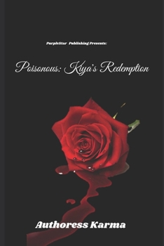 Paperback Poisonous: Kiya's Redemption: No Better Taste than Redemption Book