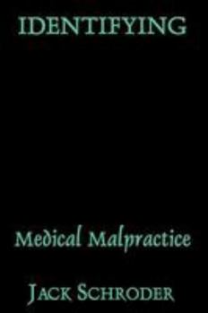 Paperback Identifying Medical Malpractice Book