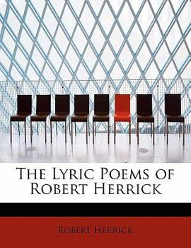 Paperback The Lyric Poems of Robert Herrick Book