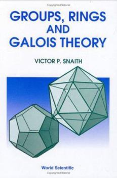 Hardcover Groups, Rings and Galois Theory Book