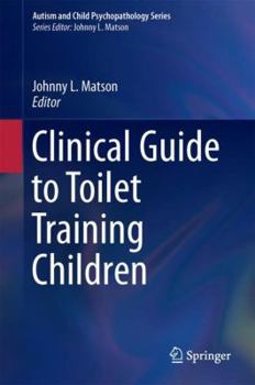 Hardcover Clinical Guide to Toilet Training Children Book