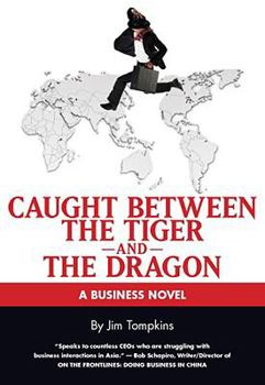 Paperback Caught Between the Tiger and the Dragon Book