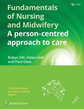 Hardcover Fundamentals of Nursing and Midwifery: A Person-Centred Approach to Care Book