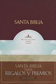 La Santa Biblia: Antiguo y Nuevo Testamentos : antigua version de Casiodoro de Reina (1569), revisada por Cipriano de Valera (1602), otras revisiones, ... los textos Hebreo y Griego, revision de 1960