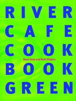 Paperback The River Cafe Green Cookbook Book