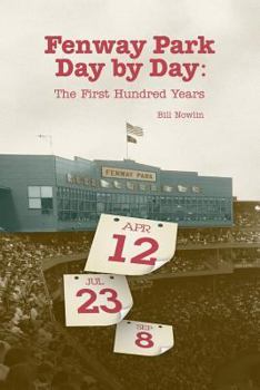 Paperback Fenway Park Day by Day: The First Hundred Years Book