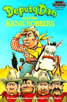 Paperback Deputy Dan and the Bank Robbers Book